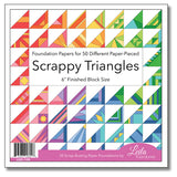 6' Scrappy Triangles Foundation Papers - Leila Gardunia