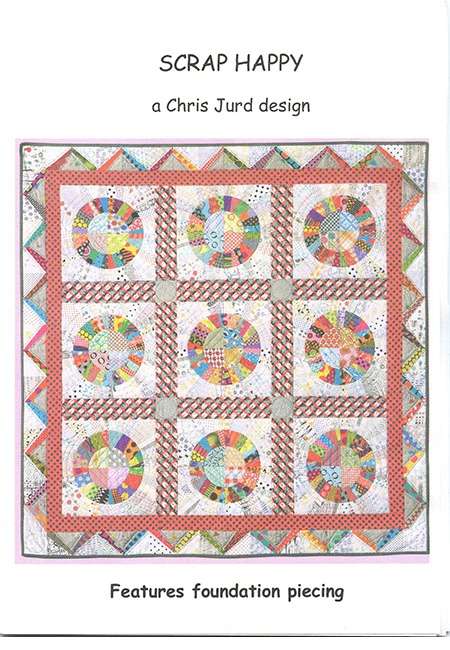 Scrap Happy Quilt Pattern - Chris Jurd